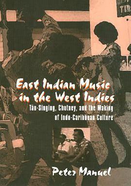 East Indian Music in the West Indies pdf epub mobi 电子书 下载