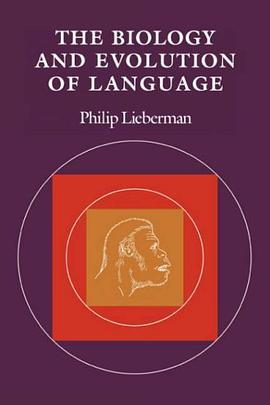 The Biology and Evolution of Language pdf epub mobi 电子书 下载