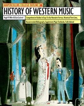 HarperCollins College Outline History of Western Music (Harpercollins College Outline Series) pdf epub mobi 電子書 下載