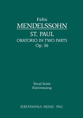St. Paul, Op. 36 - Vocal score pdf epub mobi 电子书 下载