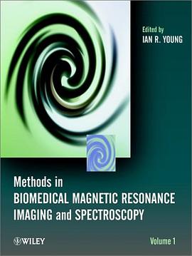 Methods in Biomedical Magnetic Resonance Imaging and Spectroscopy (2-Volume Set) pdf epub mobi 下载