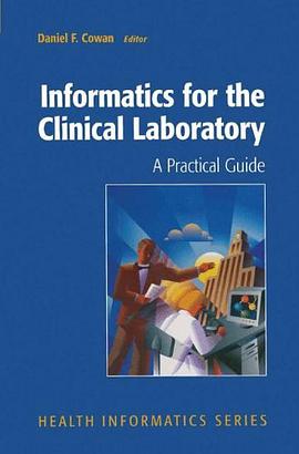 Informatics for the Clinical Laboratory pdf epub mobi 电子书 下载
