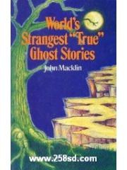 World's Strangest True Ghost Stories pdf epub mobi 电子书 下载