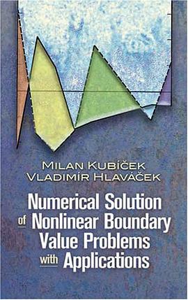 Numerical Solution of Nonlinear Boundary Value Problems with Applications pdf epub mobi 电子书 下载