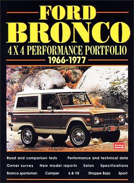 Ford Bronco 4x4 Performance Portfolio, 1966-77 pdf epub mobi 电子书 下载