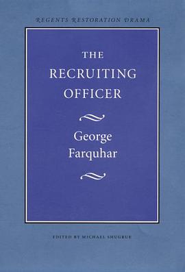 The Recruiting Officer (Regents Restoration Drama) pdf epub mobi 电子书 下载