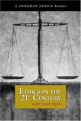 Ethics in the 21st Century