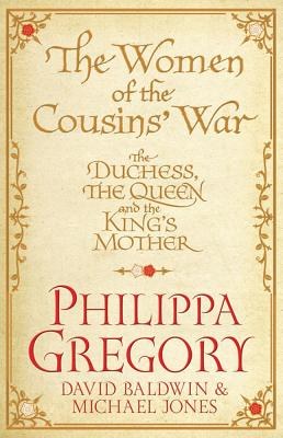 The Women of the Cousins' War The Duchess, the Queen and the King's Mother pdf epub mobi 电子书 下载