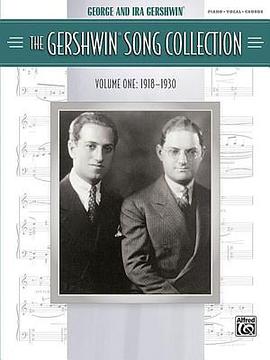 The Gershwin Song Collection, Volume One pdf epub mobi 电子书 下载