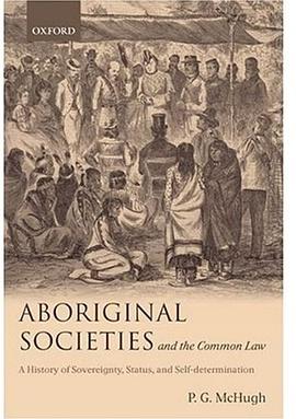 Aboriginal Societies and the Common Law pdf epub mobi 電子書 下載