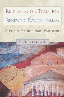 Retrieving the Tradition and Renewing Evangelicalism pdf epub mobi 电子书 下载