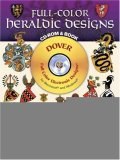 Full-Color Heraldic Designs CD-ROM and Book pdf epub mobi 电子书 下载