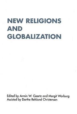 New Religions and Globalization pdf epub mobi 电子书 下载