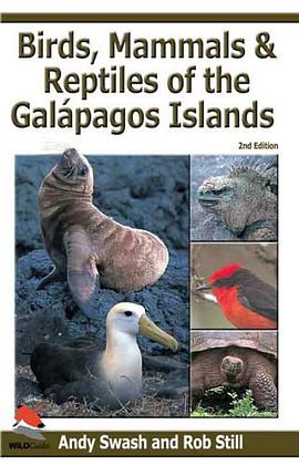 Birds, Mammals, and Reptiles of the Galapagos Islands pdf epub mobi 电子书 下载