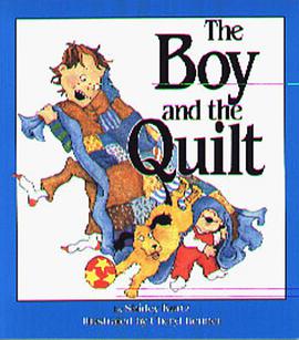 The Boy and the Quilt pdf epub mobi 电子书 下载