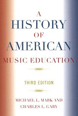 A History of American Music Education pdf epub mobi 电子书 下载