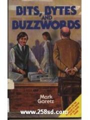 Bits， Bytes and Buzzwords: Understanding Small Business Computers pdf epub mobi 电子书 下载