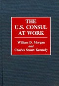 The U.S. Consul at Work pdf epub mobi 电子书 下载