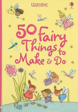 50 Fairy Things to Make & Do pdf epub mobi 电子书 下载