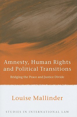 Amnesty, Human Rights and Political Transitions pdf epub mobi 电子书 下载