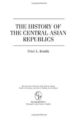 The History of the Central Asian Republics pdf epub mobi 电子书 下载