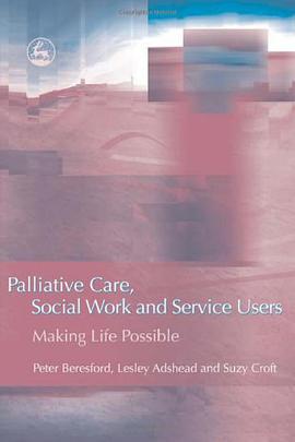 Palliative Care, Social Work and Service Users pdf epub mobi 電子書 下載