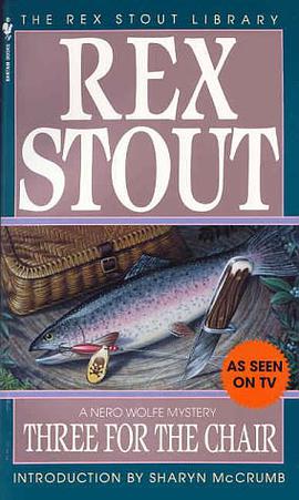 Three for the Chair (The Rex Stout Library pdf epub mobi 电子书 下载