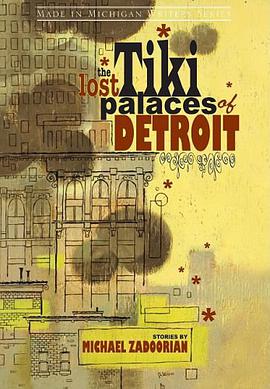 The Lost Tiki Palaces of Detroit pdf epub mobi 电子书 下载