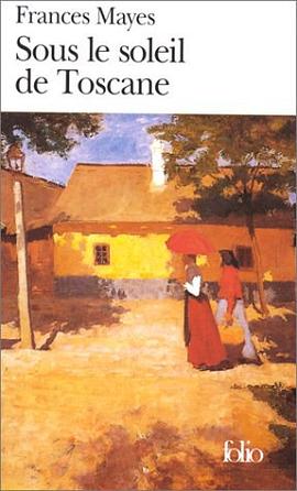 Sous le soleil de toscane pdf epub mobi 电子书 下载