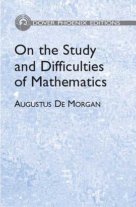 On the Study and Difficulties of Mathematics pdf epub mobi 电子书 下载