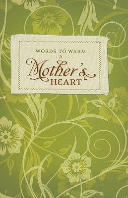 Words to Warm a Mother's Heart pdf epub mobi 下载