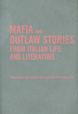 Mafia and Outlaw Stories from Italian Life and Literature pdf epub mobi 电子书 下载