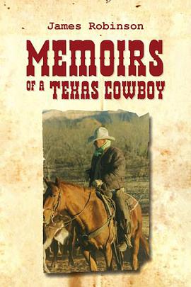 Memoirs of a Texas Cowboy pdf epub mobi 电子书 下载
