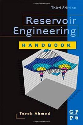 Reservoir Engineering Handbook pdf epub mobi 下载