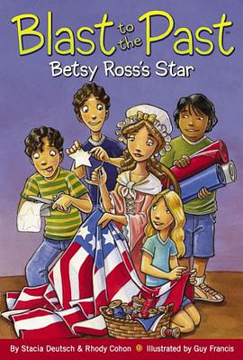 Betsy Ross's Star (Blast to the Past) pdf epub mobi 下载