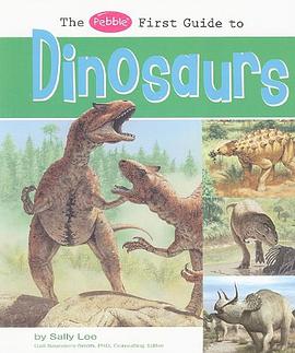 Pebble First Guide to Dinosaurs pdf epub mobi 电子书 下载
