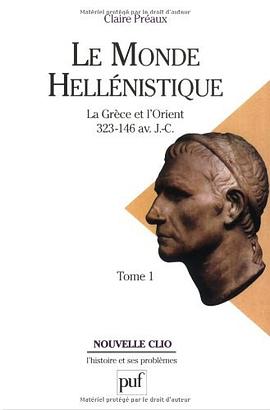 Le Monde héllénistique, tome 1 pdf epub mobi 電子書 下載