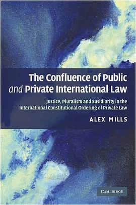 The Confluence of Public and Private International Law pdf epub mobi 电子书 下载