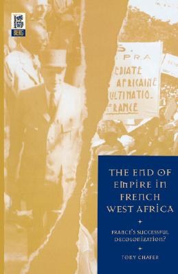 The End of Empire in French West Africa pdf epub mobi 电子书 下载
