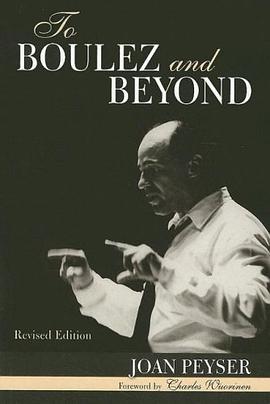To Boulez and Beyond pdf epub mobi 电子书 下载