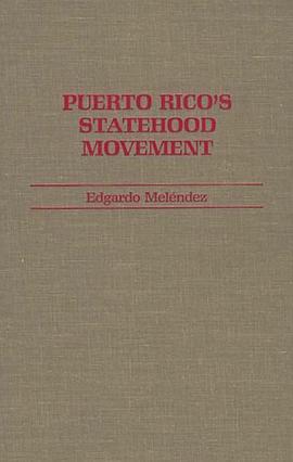 Puerto Rico's Statehood Movement pdf epub mobi 电子书 下载