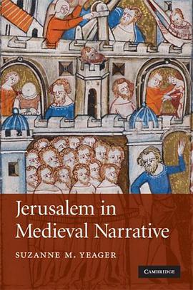 Jerusalem in Medieval Narrative pdf epub mobi 电子书 下载
