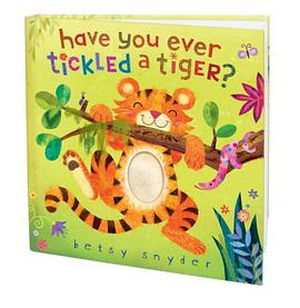 Have You Ever Tickled a Tiger? pdf epub mobi 电子书 下载