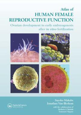 Atlas of Human Female Reproductive Function pdf epub mobi 电子书 下载