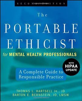 The Portable Ethicist for Mental Health Professionals, with HIPAA Update pdf epub mobi 电子书 下载