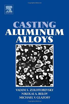 Casting Aluminum Alloys pdf epub mobi 电子书 下载