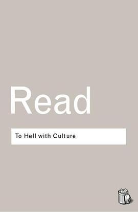 To Hell With Culture (Routledge Classics) pdf epub mobi 电子书 下载