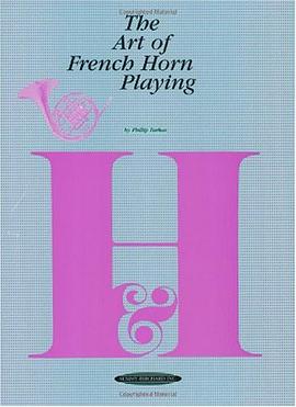 The Art of French Horn Playing pdf epub mobi 电子书 下载