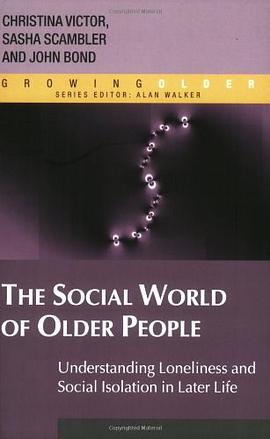 The Social World of Older People pdf epub mobi 电子书 下载