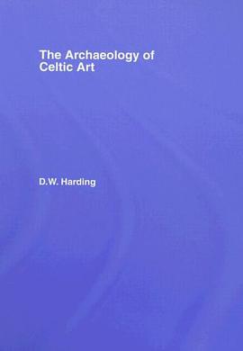 The Archaeology of Celtic Art